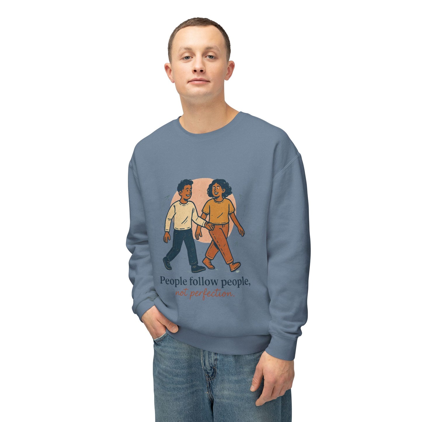 Inspirational Art Sweatshirt - Lightweight Crewneck, Motivational Gift, Cozy Apparel, Perfect for Everyday Wear, Unisex Fashion