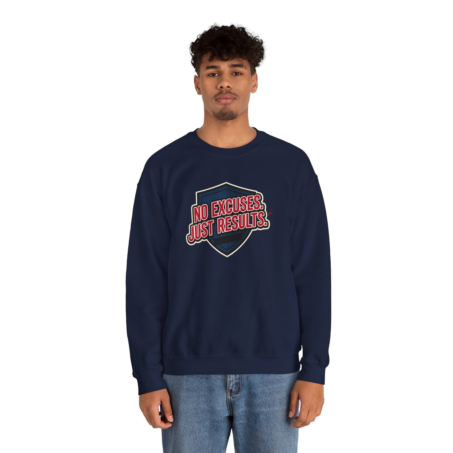 No Excuses Just Results Sweatshirt | Motivational Shield Design