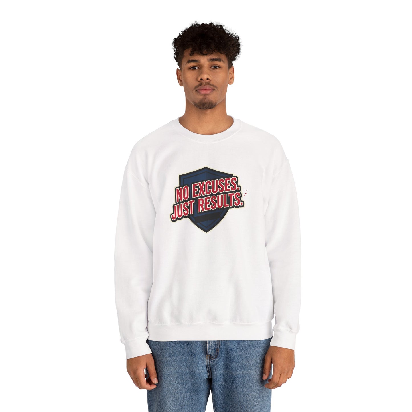 No Excuses Just Results Sweatshirt | Motivational Shield Design