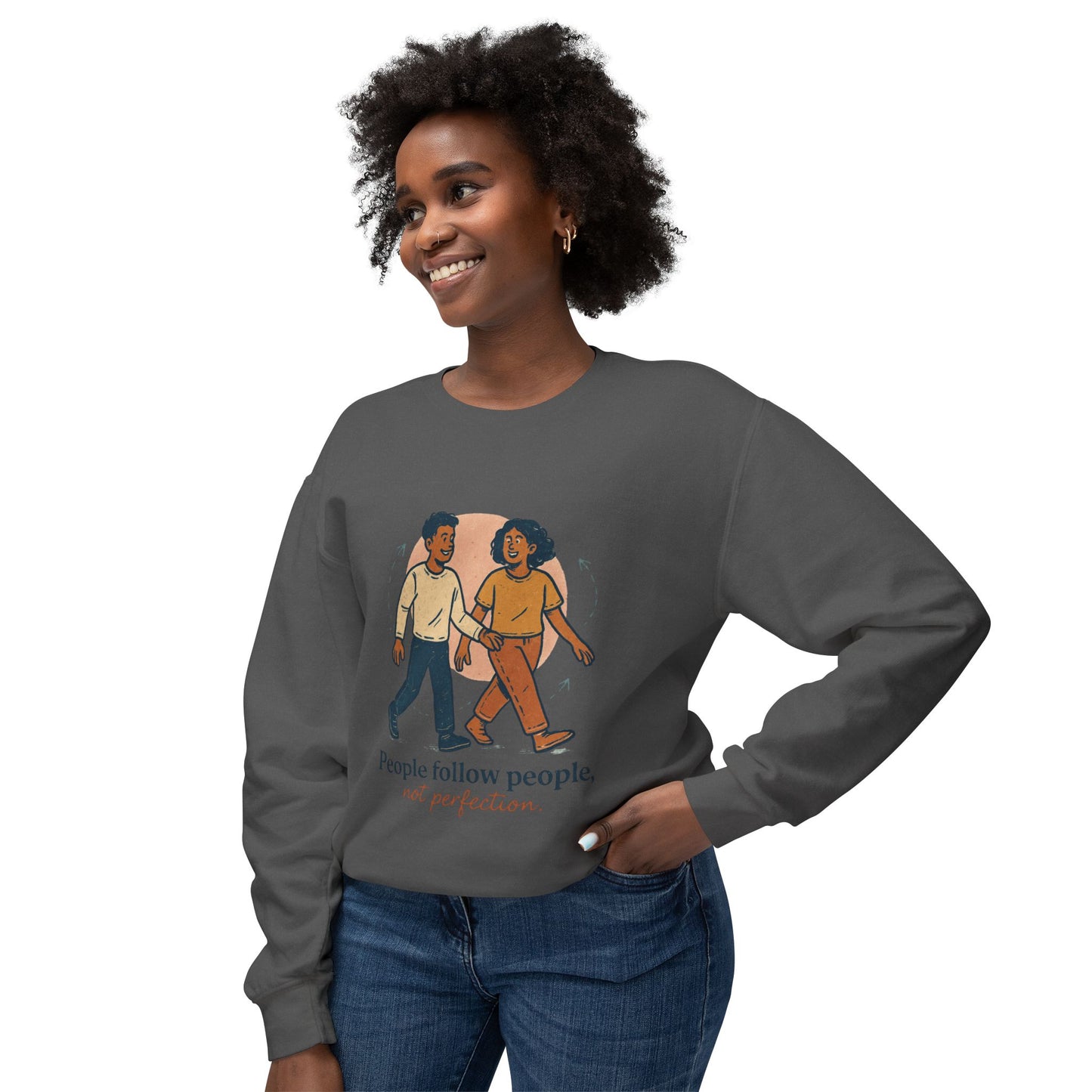 Inspirational Art Sweatshirt - Lightweight Crewneck, Motivational Gift, Cozy Apparel, Perfect for Everyday Wear, Unisex Fashion