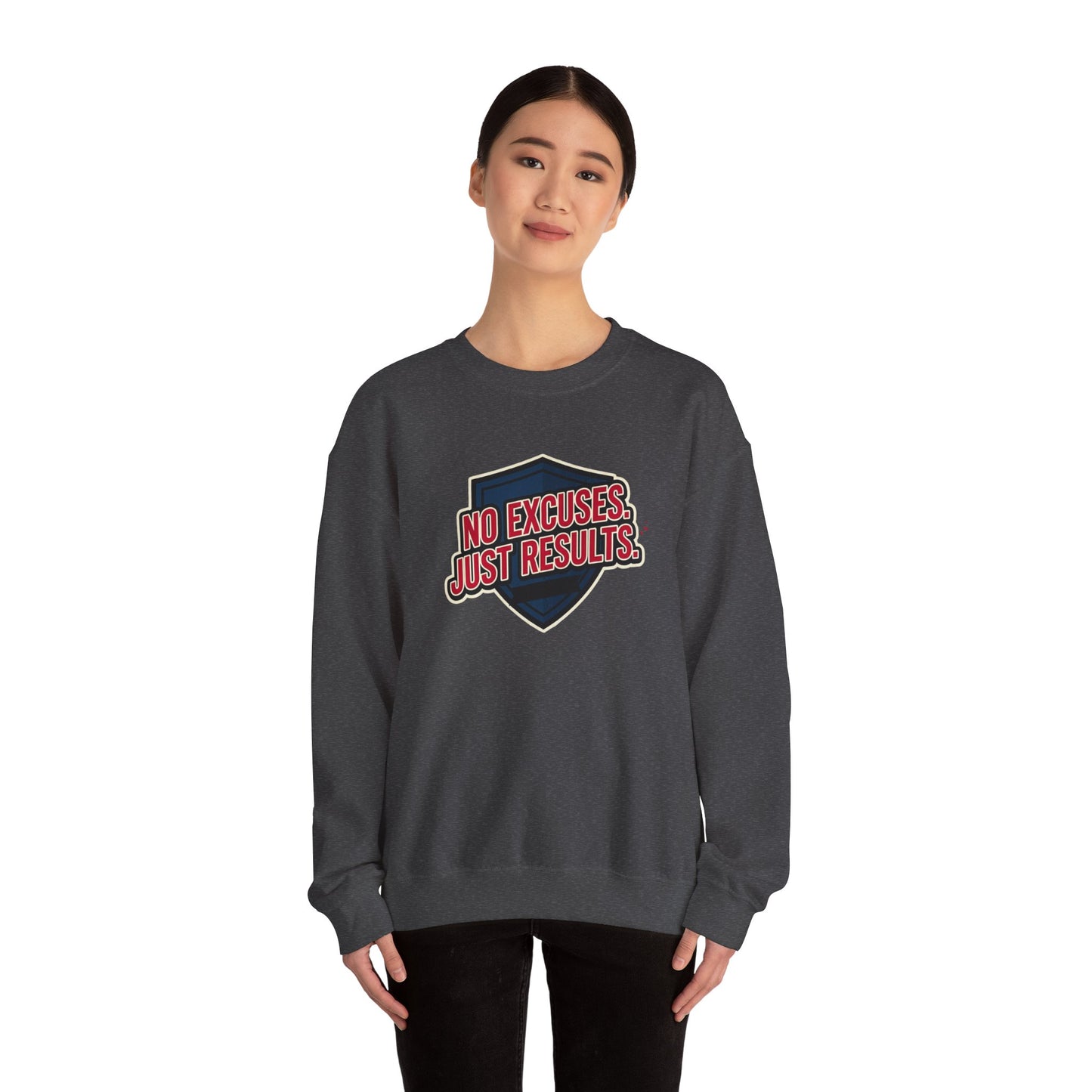 No Excuses Just Results Sweatshirt | Motivational Shield Design