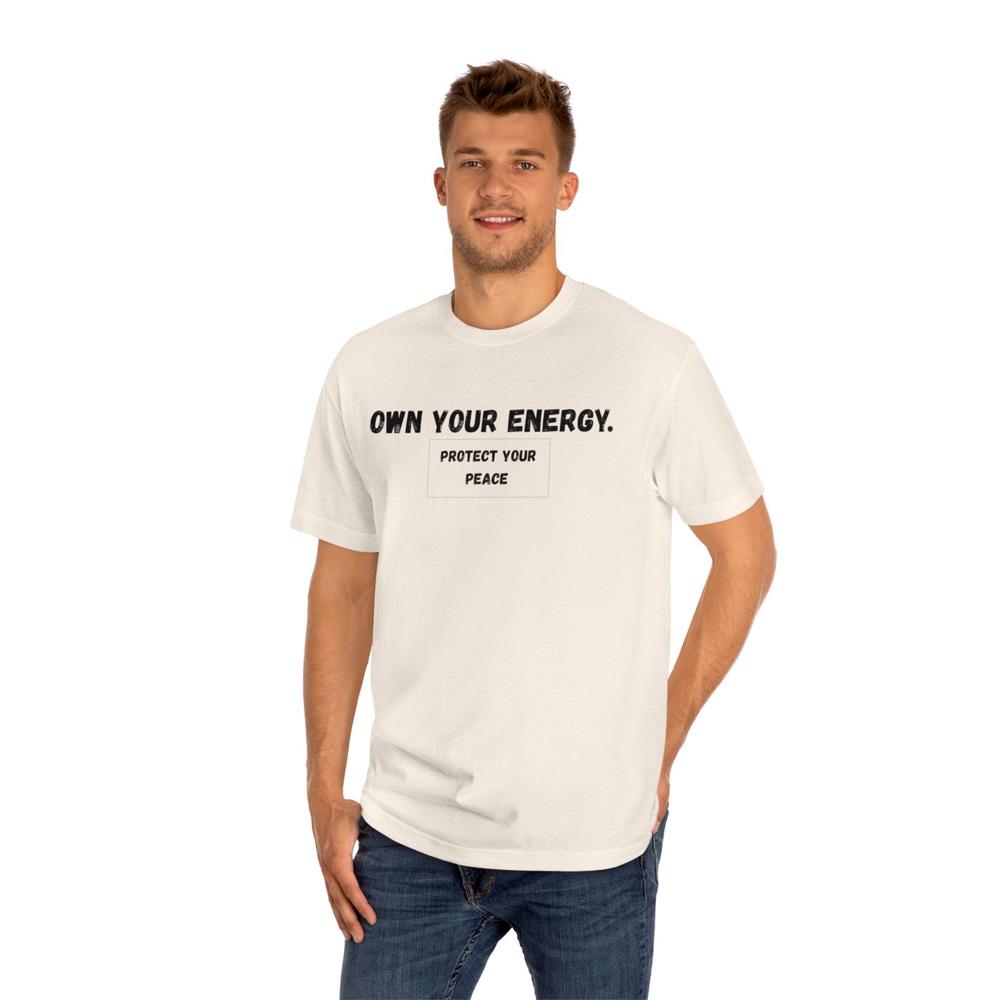 Own Your Energy Unisex Classic Tee - Protect Your Peace, Motivational T-Shirt, Inspirational Gift, Relaxation Fashion, Casual Everyday Wear