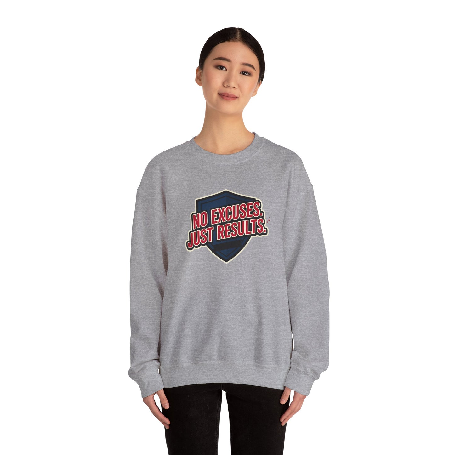 No Excuses Just Results Sweatshirt | Motivational Shield Design