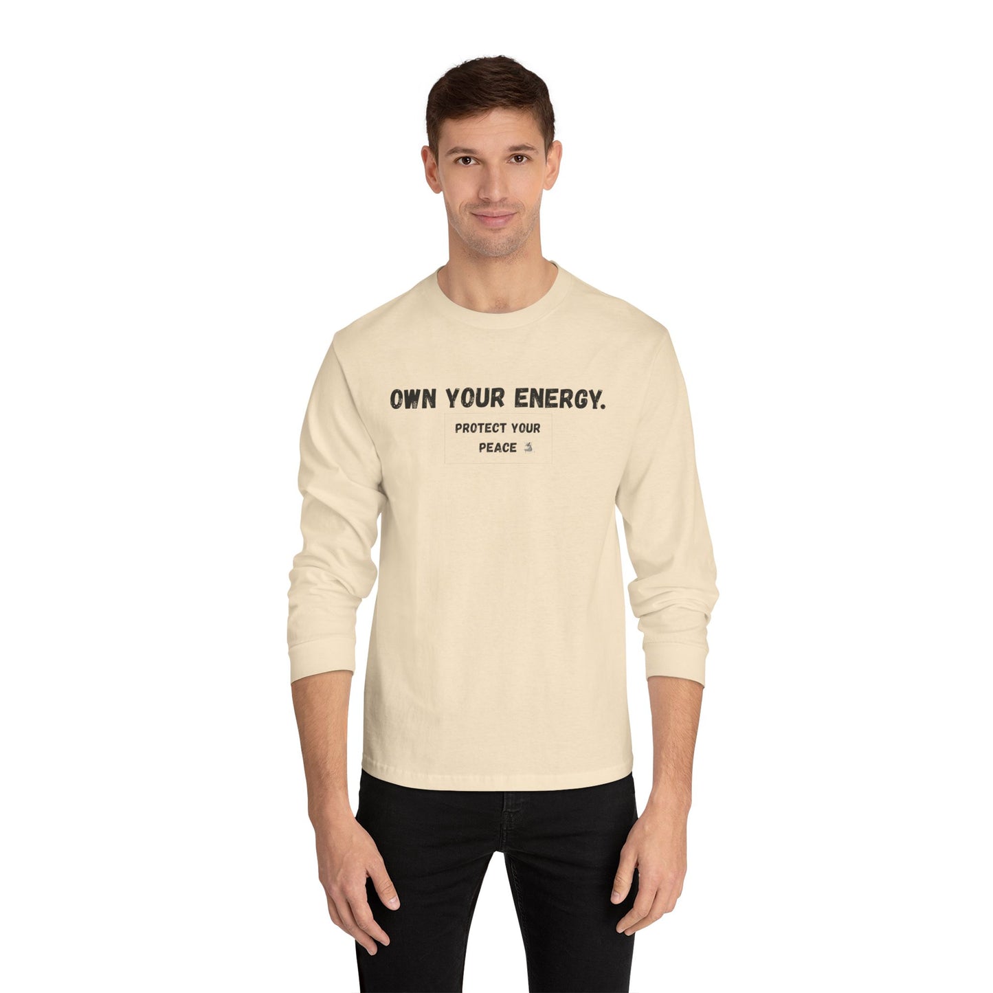 Inspirational Long Sleeve T-Shirt - "Own Your Energy"