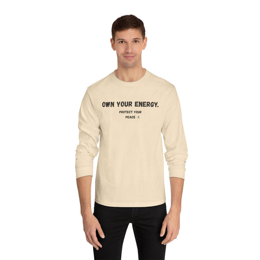 Inspirational Long Sleeve T-Shirt - "Own Your Energy"
